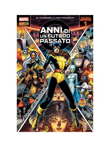 Incredibili X-Men Presenta Anni Di Un Futuro Passato Gli 01