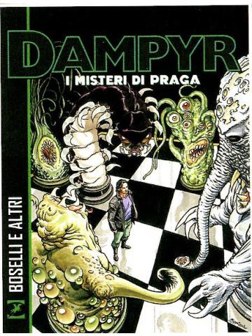 Dampyr I Misteri Di Praga 01 - UNICO