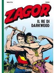 Zagor Il Re Di Darkwood 01 - UNICO