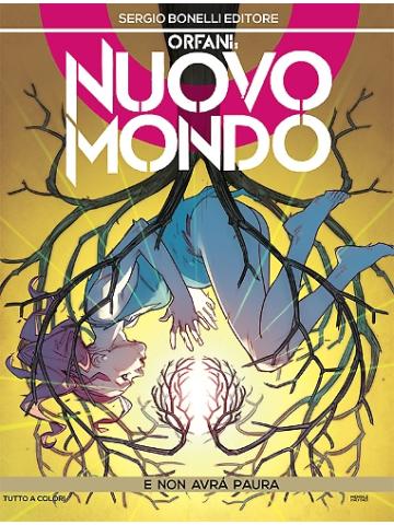 Orfani Nuovo Mondo (Bonelli) 06