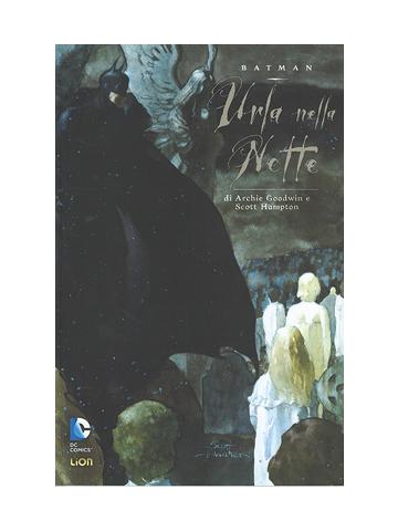 Batman Urla Nella Notte (2015 Rw-Lion) 01/R UNICO