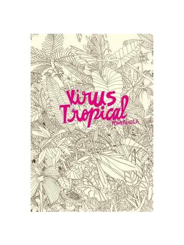 Virus Tropical 01 - UNICO