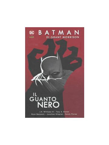 Batman Il Guanto Nero (Rw-Lion) 01 - UNICO