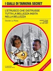 Etrusco Che Distrusse Tutta La Bellezza Insita Nella Bellezza L' 01 - UNICO