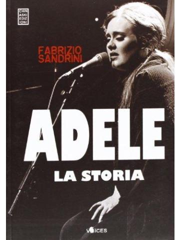 Adele La Storia 01 - UNICO