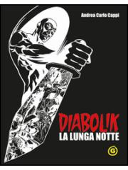 Diabolik La Lunga Notte 01 - UNICO