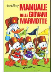 Manuale Delle Giovani Marmotte (Giunti) 01 - UNICO