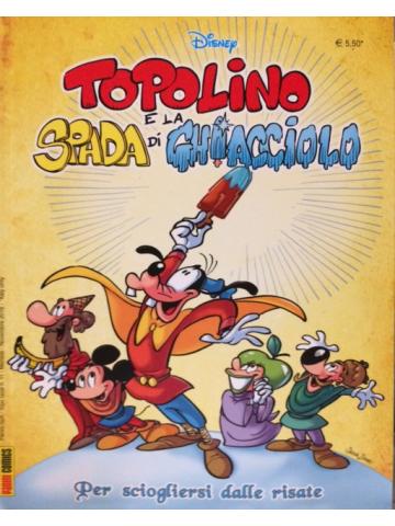 Topolino E La Spada Di Ghiacciolo 01 - UNICO