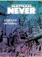 Nathan Never L'abisso Delle Memorie 01 - UNICO