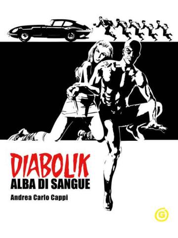Diabolik Alba Di Sangue (Cerchio Giallo) 01 - UNICO