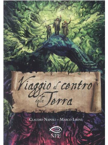 Viaggio Al Centro Della Terra (Nicola Pesce) 01 - UNICO