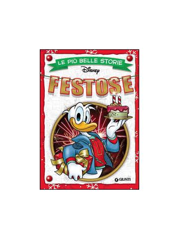 Piu' Belle Storie Disney Festose Le 01 - UNICO