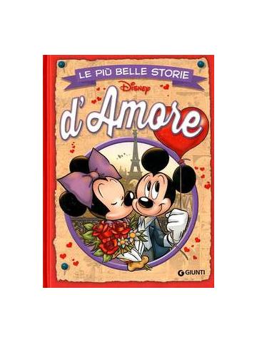 Piu' Belle Storie Disney D'amore Le 01 - UNICO