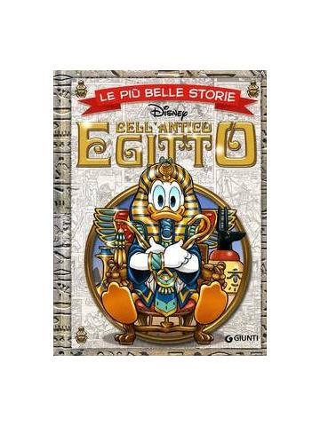 Piu' Belle Storie Disney Dell'antico Egitto Le 01 - UNICO