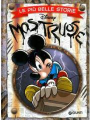 Piu' Belle Storie Disney Mostruose Le 01 - UNICO