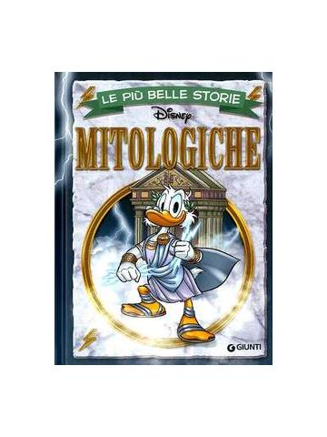 Piu' Belle Storie Disney Mitologiche Le 01 - UNICO