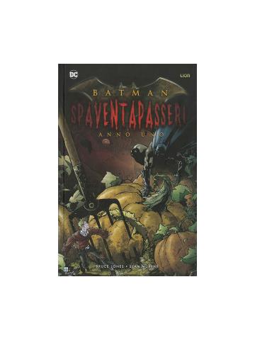Batman Spaventapasseri Anno Uno (2017) 01 - UNICO