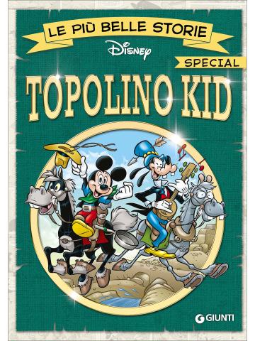 Piu' Belle Storie Disney Special Topolino Kid Le 01 - UNICO