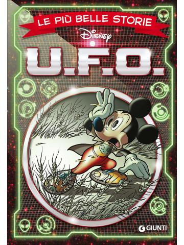 Piu' Belle Storie Disney U.F.O. Le 01 - UNICO