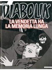 Grande Diabolik Il (If) La Vendetta Ha La Memoria Lunga 01 - UNICO