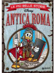 Piu' Belle Storie Disney Antica Roma Le  (Giunti) 01 - UNICO