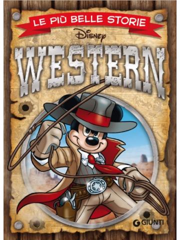 Piu' Belle Storie Disney Western (Giunti) 01 - UNICO