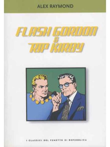 Classici Del Fumetto Di Repubblica 50 FLASH GORDON & RIP KIRBY