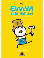 Evviva Che Bello! RACCOLTA 2017