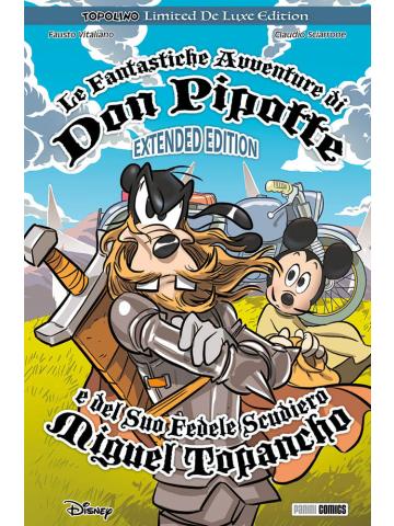 Fantastiche Avventure Di Don Pipotte E Del Suo Fedele Scudiero Miguel Topancho Le 01 - UNICO