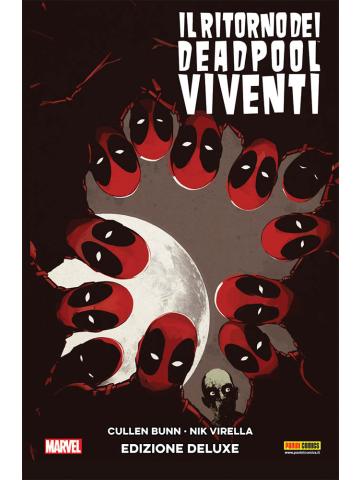 Ritorno Dei Deadpool Viventi Deluxe Il 01 - UNICO