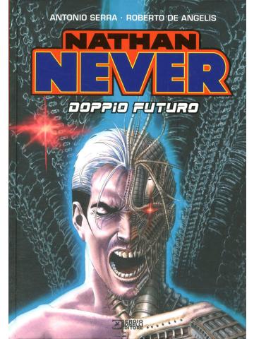 Nathan Never Doppio Futuro 01 - UNICO