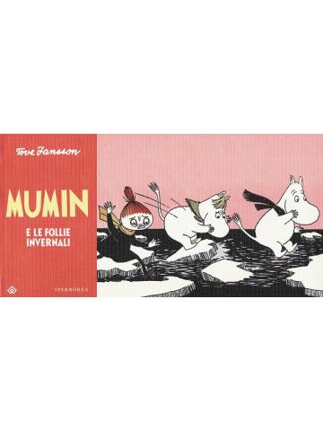 Mumin E Le Follie Invernali 01 - UNICO