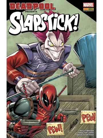 Deadpool Presenta Slapstick 01 - UNICO