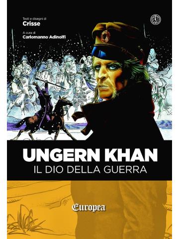 Ungern Khan Il Dio Della Guerra 01 - UNICO