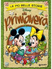 Piu' Belle Storie Disney Di Primavera 01 - UNICO