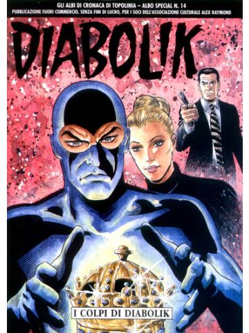 Diabolik I Colpi Di Diabolik 01 - UNICO