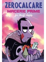 Macerie Prime Sei Mesi Dopo 01 - UNICO