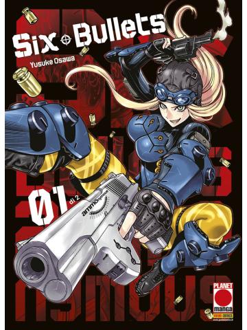Six Bullets 01