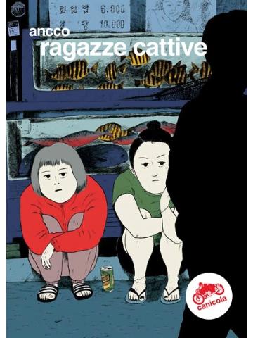 Ragazze Cattive 01 - UNICO