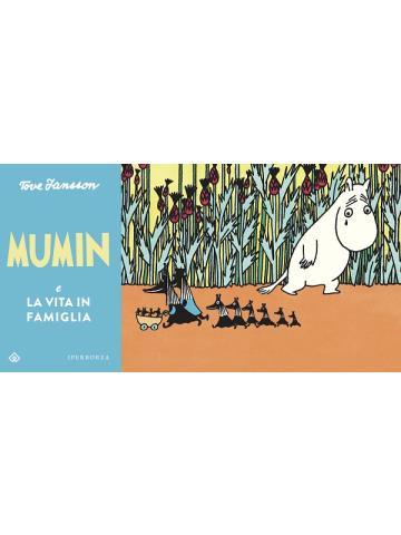 Mumin E La Vita In Famiglia 01 - UNICO