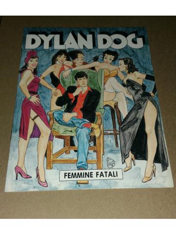 Dylan Dog Femmine Fatali 01 - UNICO
