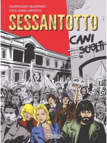 Sessantotto Cani Sciolti 01 - UNICO