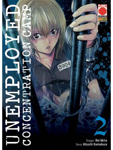 Unemployed Concentration Camp 02