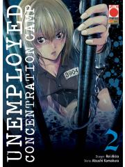 Unemployed Concentration Camp 02