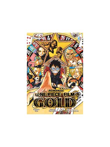 One Piece Gold Il Film - Romanzo 01 - UNICO