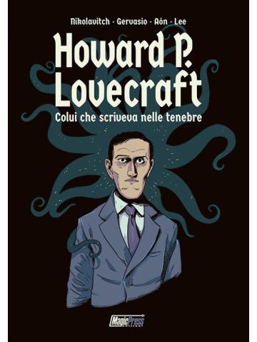 Howard P. Lovecraft Colui Che Scriveva Nelle Tenebre 01- UNICO