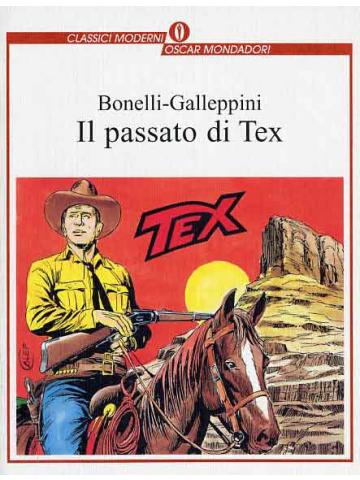 Tex Il Passato Di Tex (Oscar Classici Moderni) 01 - UNICO