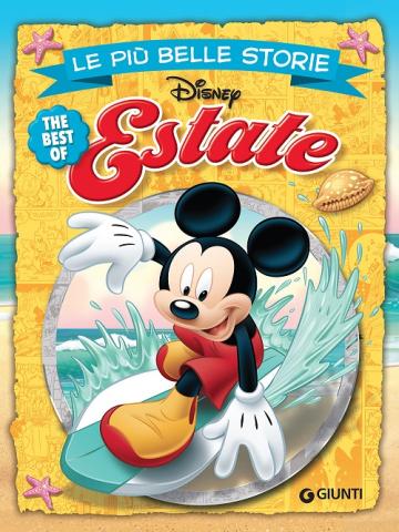 Piu' Belle Storie Disney The Best Of Estate Le 01 - UNICO