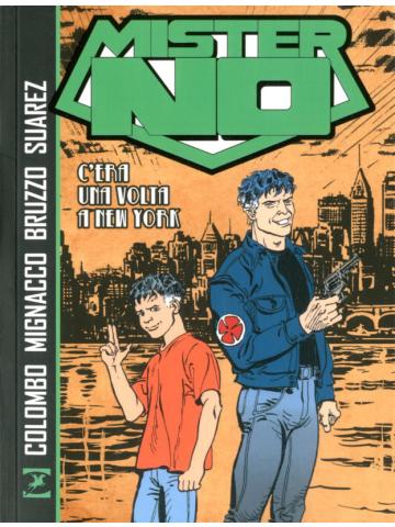 Mister No C'era Una Volta A New York 01 - UNICO