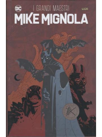 Grandi Maestri Mike Mignola i 01 - UNICO